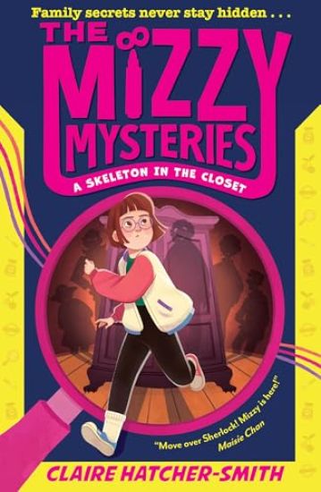 The Mizzy Mysteries: A Skeleton in the Closet