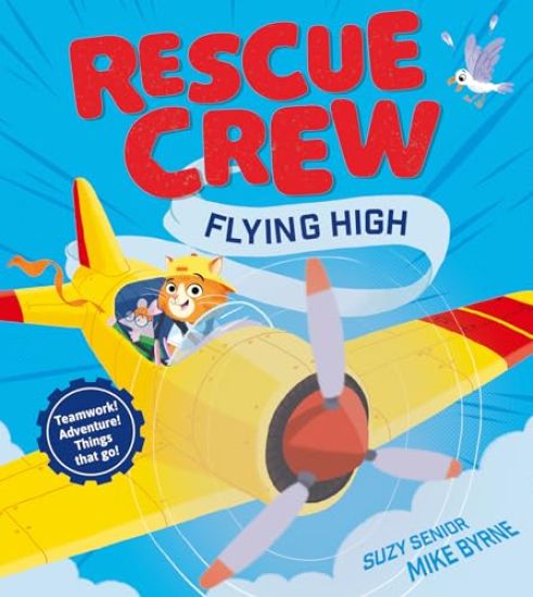 Rescue Crew – Flying High
