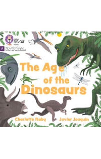 The Age of Dinosaurs