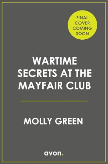 Wartime Secrets at the Mayfair Club