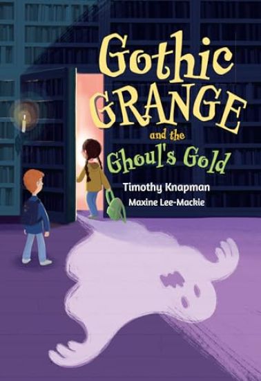 Gothic Grange and the Ghoul’s Gold
