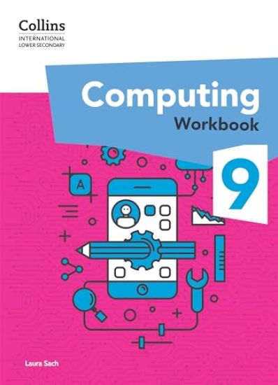 International Lower Secondary Computing Workbook: Stage 9