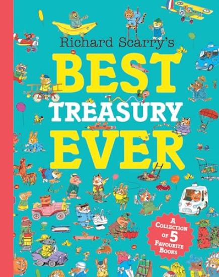 Richard Scarry’s Best Treasury Ever
