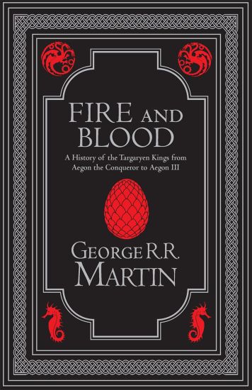Fire and Blood Collector’s Edition