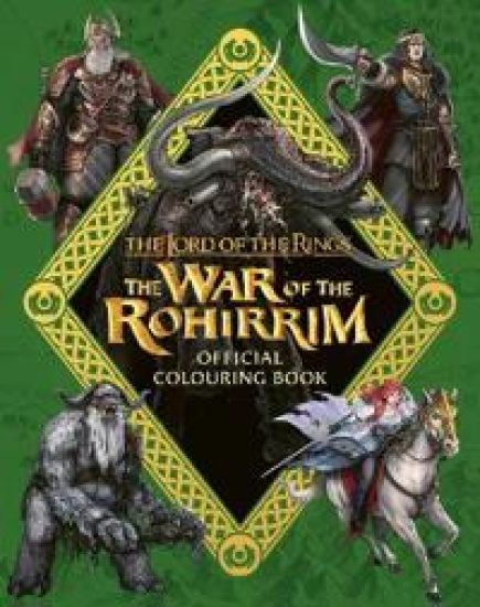 Lord of the Rings: The War of the Rohirrim Official Colouring Book
