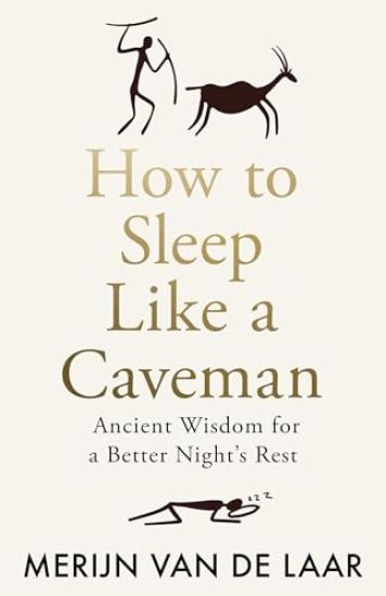 How to Sleep Like a Caveman