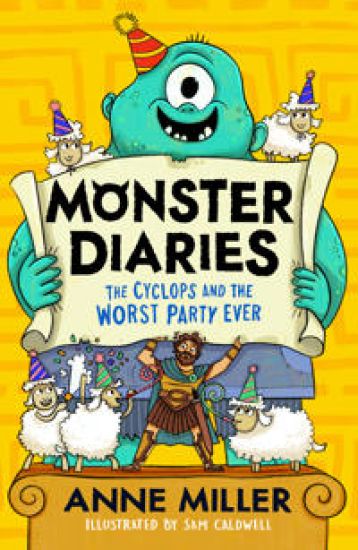 Monster Diaries: The Cyclops and the Worst Party Ever