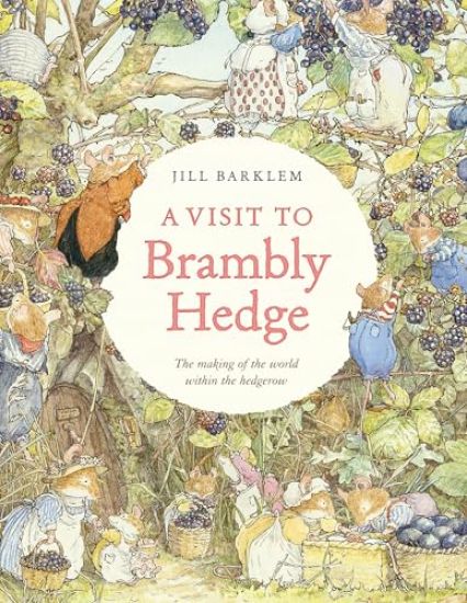 A Visit to Brambly Hedge