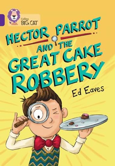 Hector Parrot and the Great Cake Robbery