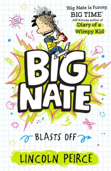 Big Nate Blasts Off
