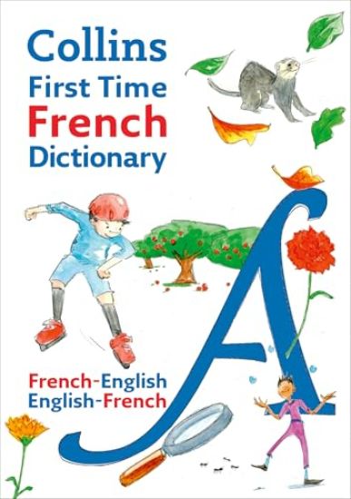 Collins First Time French Dictionary