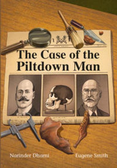 The Case of the Piltdown Man