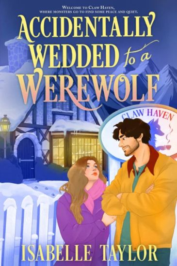 Accidentally Wedded to a Werewolf