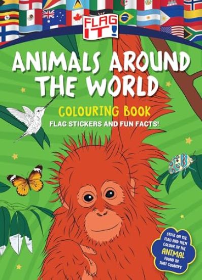 Flag It! Animals Around the World Colouring Book