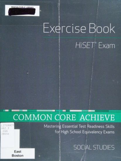 Common Core Achieve, Hiset Exercise Book Social Studies