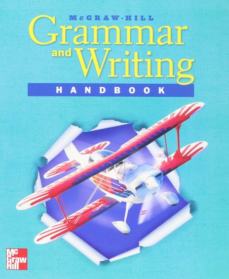 McGraw-Hill Language Arts, Grade 6, Grammar and Writing Handbook