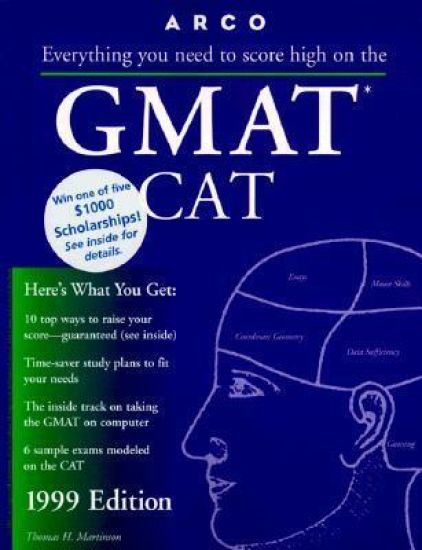 Everything You Need to Score High on the Gmat Cat 1999