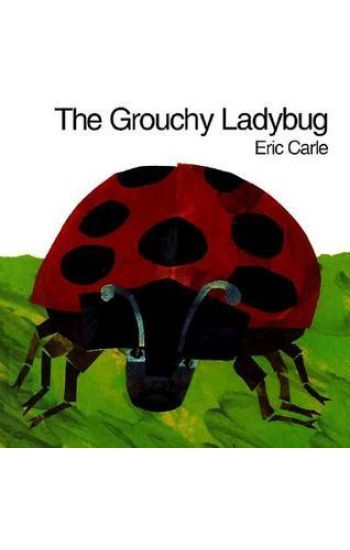 The Grouchy Ladybug
