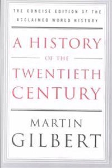 A History of the Twentieth Century: The Concise Edition of the Acclaimed World History