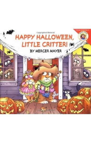 Little Critter: Happy Halloween, Little Critter!: A Lift-The-Flap Book for Kids