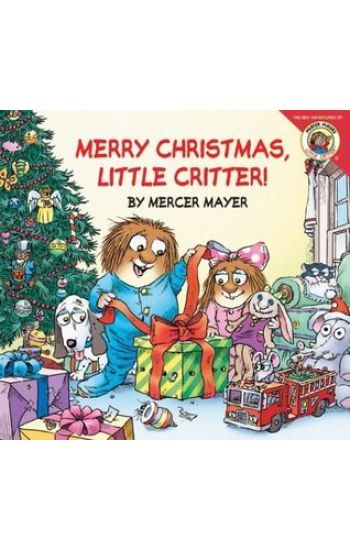 Little Critter: Merry Christmas, Little Critter!: A Christmas Holiday Lift-The-Flap Book for Kids