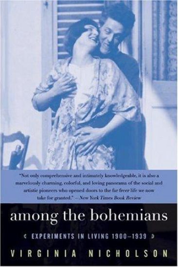 Among the Bohemians: Experiments in Living 1900-1939