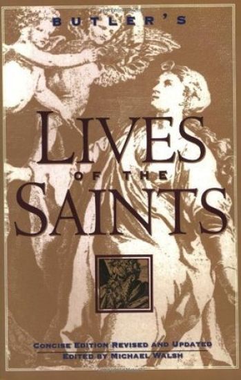 Butler's Lives of the Saints: Concise Edition, Revised and Updated