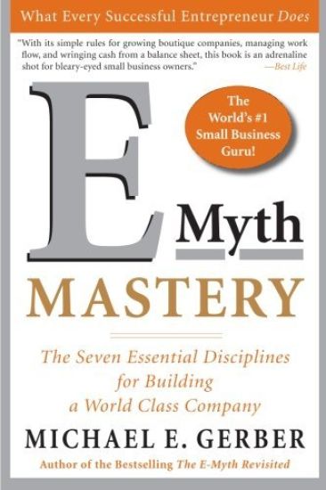 E-Myth Mastery