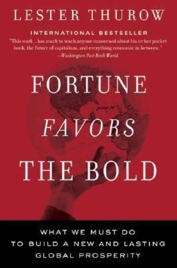 Fortune Favors The Bold