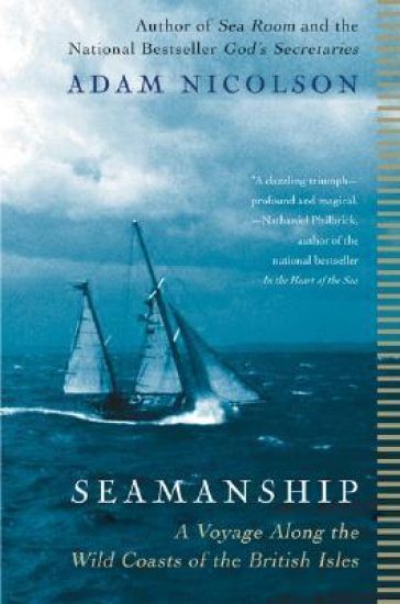 Seamanship: A Voyage Along the Wild Coasts of the British Isles