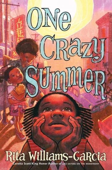 One Crazy Summer: A Newbery Honor Award Winner
