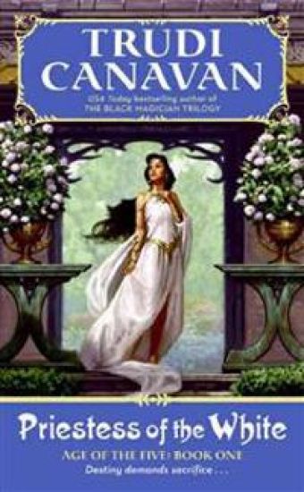 Priestess of the White: Age of the Five Trilogy Book 1