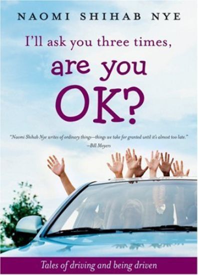 I'll Ask You Three Times, Are You Ok?: Tales of Driving and Being Driven