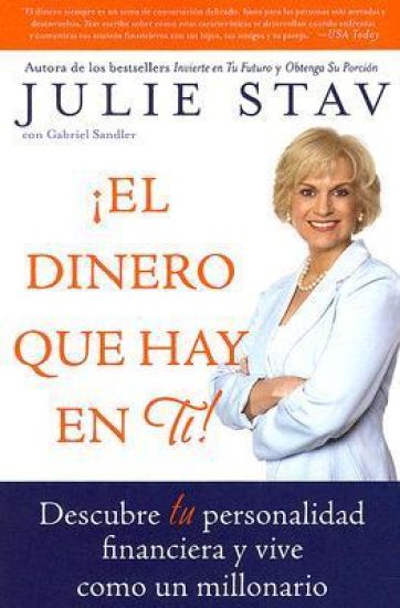 El Dinero Que Hay En Ti!