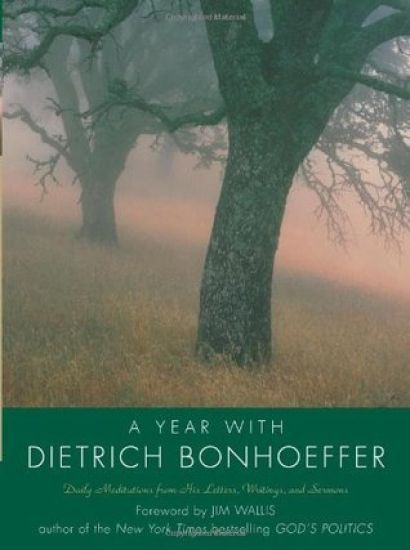A Year With Dietrich Bonhoeffer