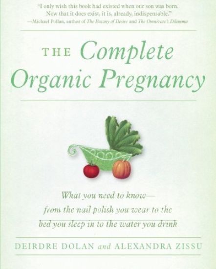 The Complete Organic Pregnancy