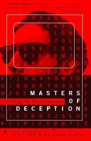 The Masters of Deception: Gang That Ruled Cyberspace, the
