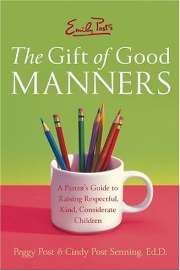Emily Post's The Gift of Good Manners