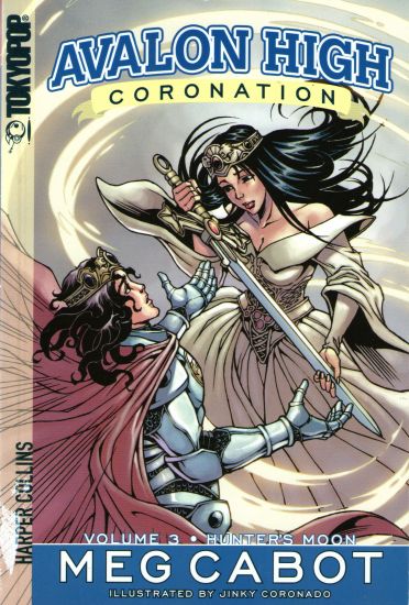 Avalon High: Coronation #3: Hunter's Moon