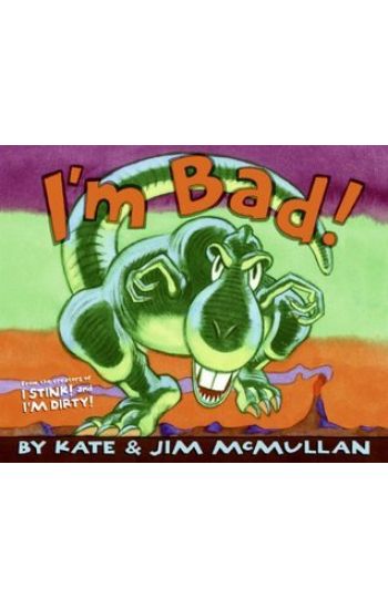 I'm Bad!