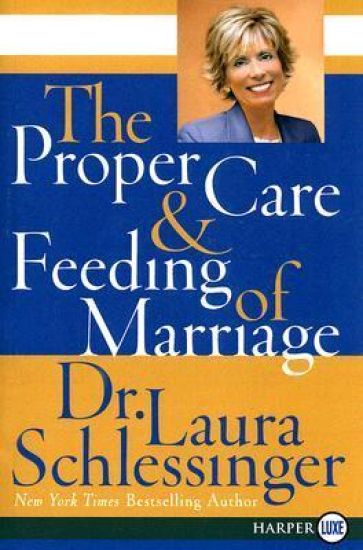 The Proper Care And Feeding of Marriage Large Print