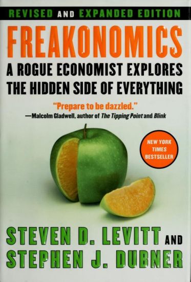 Freakonomics REV Ed: A Rogue Economist Explores the Hidden Side of Everything