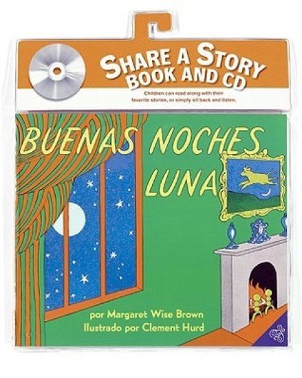 Buenas Noches, Luna Libro Y CD: Goodnight Moon Book and CD (Spanish Edition) [With CD (Audio)]