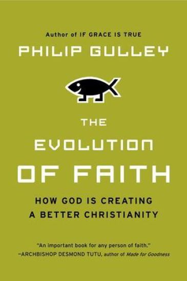 The Evolution of Faith