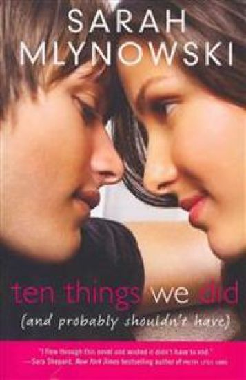 Ten Things We Did (and Probably Shouldn't Have)