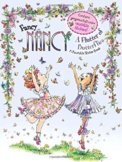Fancy Nancy: A Flutter of Butterflies Reusable Sticker Book [With Reusable Stickers]