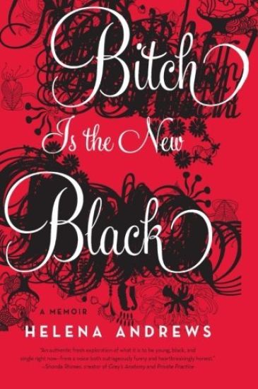 Bitch is the New Black