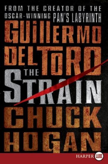 The Strain: Book One of the Strain Trilogy