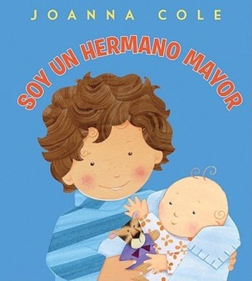Soy Un Hermano Mayor: I'm a Big Brother (Spanish Edition)