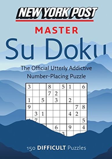 New York Post Master Su Doku: 150 Difficult Puzzles